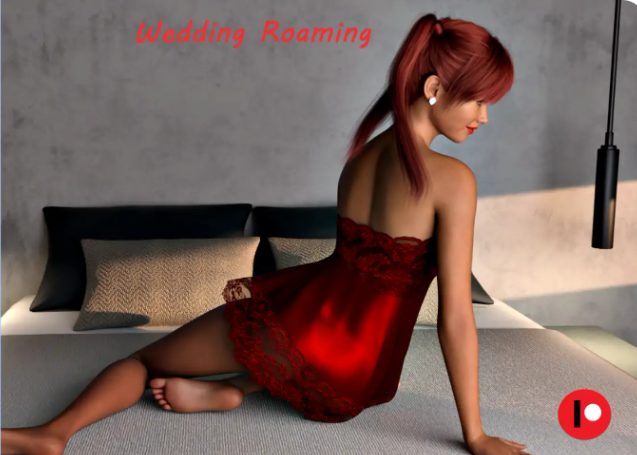 【PC+安卓/AI汉化版/3D/欧美/婚姻/SLG游戏/661M】婚礼漫游 (Wedding Roaming) Ver0.5 AI汉化版+PC+安卓+欧美SLG游戏+661M