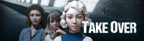 更新[欧美SLG/乱伦] 接管 Take Over V0.98  汉化版 [PC+安卓1.60G]